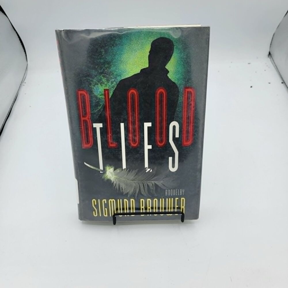 Blood Ties by Sigmund Brouwer (1996, Hardcover)